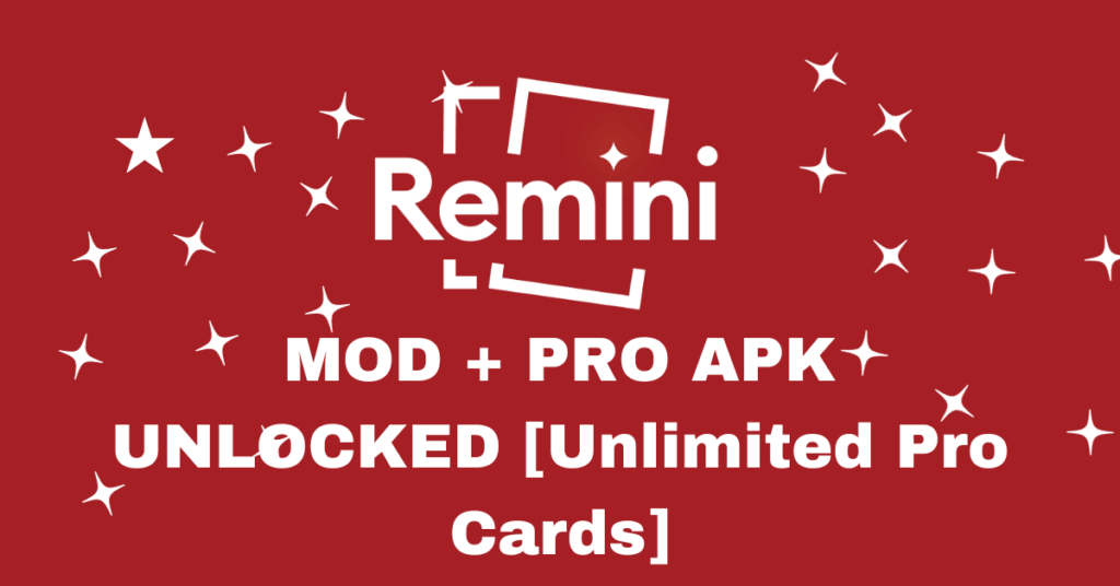 Remini MOD APK